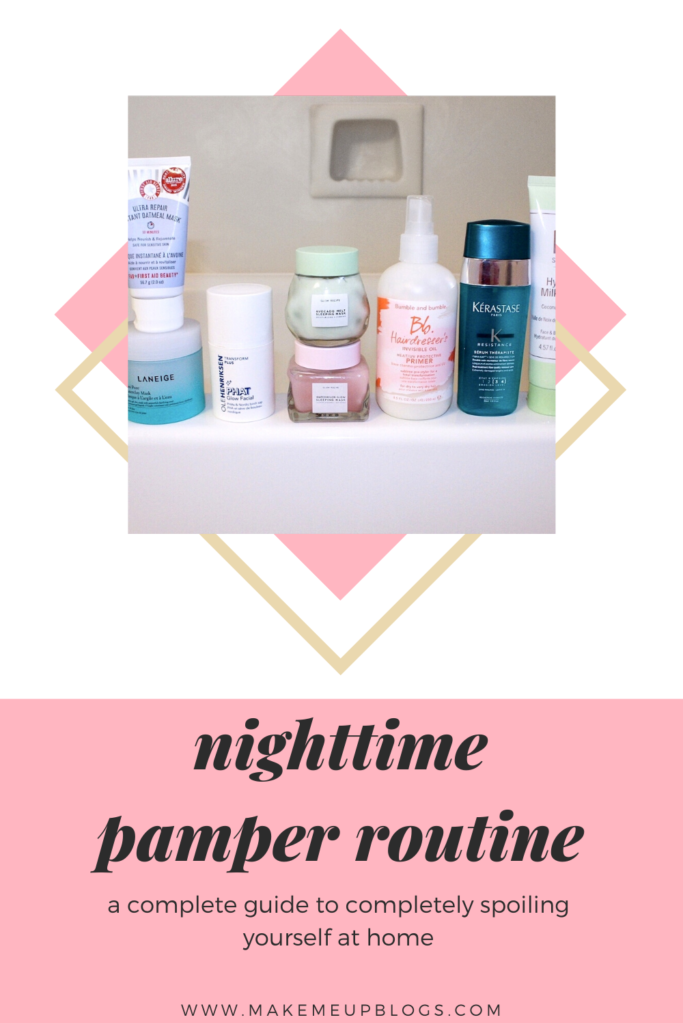 Nighttime Pamper Routine Pin